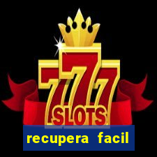 recupera facil reclame aqui